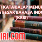 ARTI KATA BALAP MENURUT KAMUS BESAR BAHASA INDONESIA (KBBI)