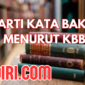 Arti Kata Baka Menurut Kamus Besar Bahasa Indonesia (KBBI)