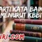 arti kata baik menurut KBBI dan contoh kalimatnya