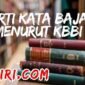 Arti Kata Baja Menurut Kamus Besar Bahasa Indonesia (KBBI)