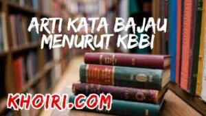 Arti Kata Bajau Menurut Kamus Besar Bahasa Indonesia (KBBI)