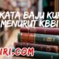 Arti Kata Baju Kurung Menurut Kamus Besar Bahasa Indonesia (KBBI)