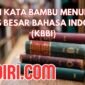 Arti Kata Bambu Menurut Kamus Besar Bahasa Indonesia (KBBI)