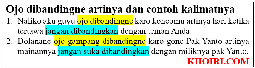 Ojo dibandingne artinya dan contoh kalimatnya