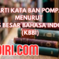 Arti Kata Ban Pompa Menurut Kamus Besar Bahasa Indonesia (KBBI)