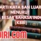 Arti Kata Ban Luar Menurut Kamus Besar Bahasa Indonesia (KBBI)