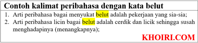 
6 Contoh kalimat peribahasa dengan kata belut