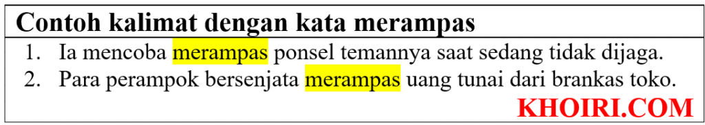 contoh kalimat dengan kata merampas di bahasa Indonesia