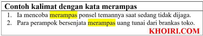 
23 Contoh kalimat dengan kata merampas di bahasa Indonesia