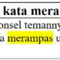 contoh kalimat dengan kata merampas di bahasa Indonesia