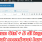 cara membuat huruf tebal di wordpress