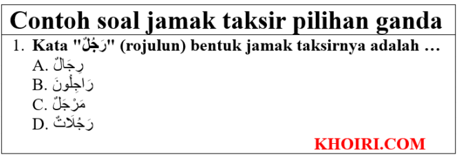 
15 Contoh soal jamak taksir pilihan ganda dan jawabannya