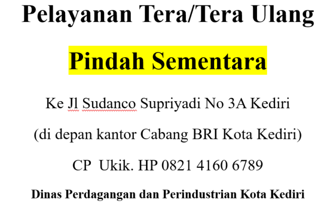 
Pengumuman pindah pelayanan tera di Kediri
