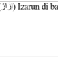 Bentuk jamak kata (اِزَارٌ) Izarun di bahasa Arab adalah ...