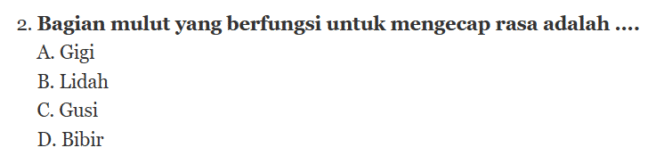 
5 Contoh soal tentang mulut pilihan ganda dan jawabannya