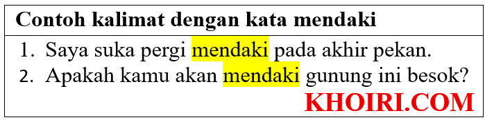 Contoh kalimat dengan kata mendaki