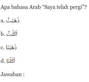 Bahasa Arab "Saya telah pergi" dan contoh kalimatnya