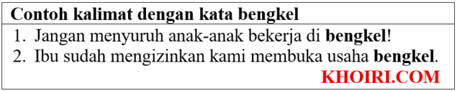
30 Contoh kalimat dengan kata bengkel