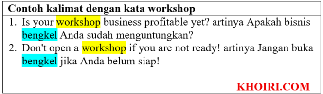 
30 Contoh kalimat dengan kata workshop
