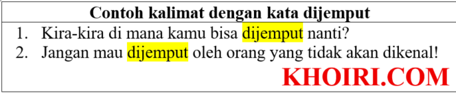 
20 Contoh kalimat dengan kata dijemput