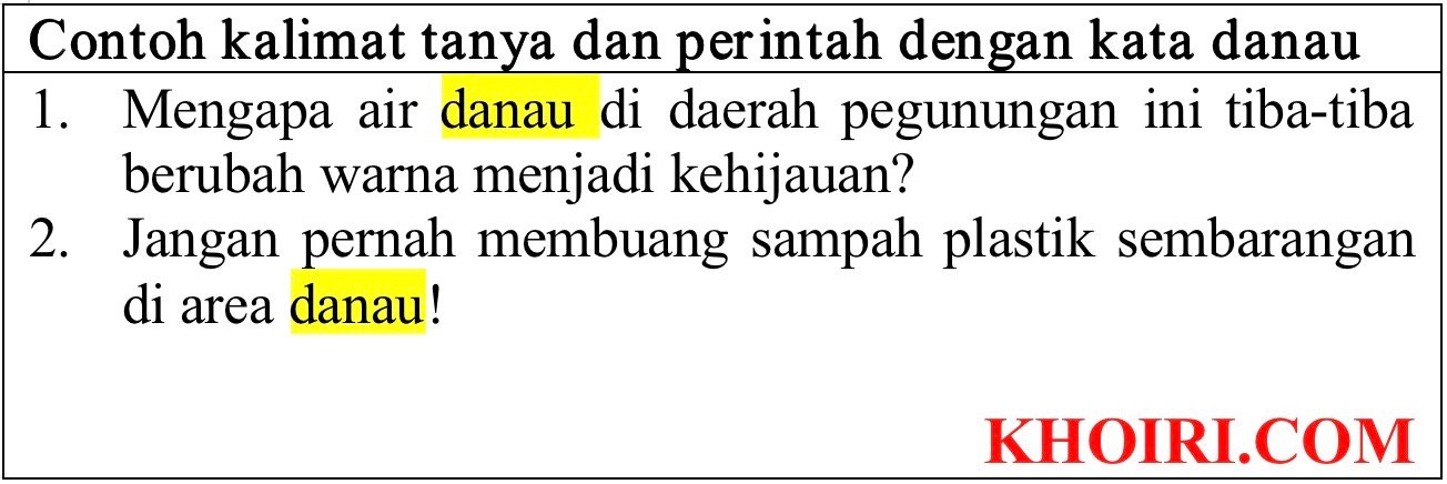 Contoh kalimat tanya dan perintah dengan kata danAU