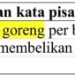 CONTOH KALIMAT DENGAN KATA PISANG GORENG