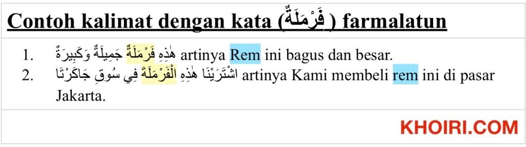 Contoh kalimat dengan kata farmalatun